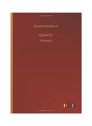 Queechy Hardcover English by Elizabeth Wetherell