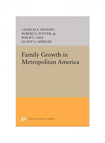 Family Growth In Metropolitan America Paperback