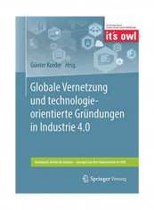 Globale Vernetzung Und Technologieorientierte Gründungen in Industrie 4.0 Paperback
