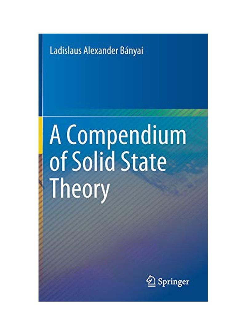 Compendium Of Solid State Theory Hardcover