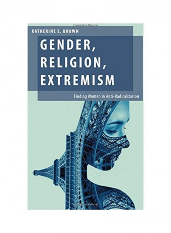 Gender, Religion, Extremism Hardcover English by Katherine E. Brown
