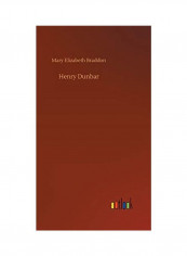 Henry Dunbar Hardcover English by Mary Elizabeth Braddon - 2019