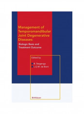 Management Of Temporomandibular Joint Degenerative Diseases: Biologic Basis And Treatment Outcome Paperback English