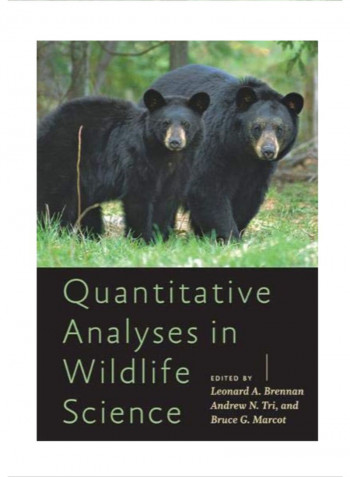 Quantitative Analyses in Wildlife Science Hardcover 1