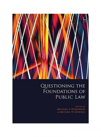 Questioning the Foundations of Public Law Hardcover