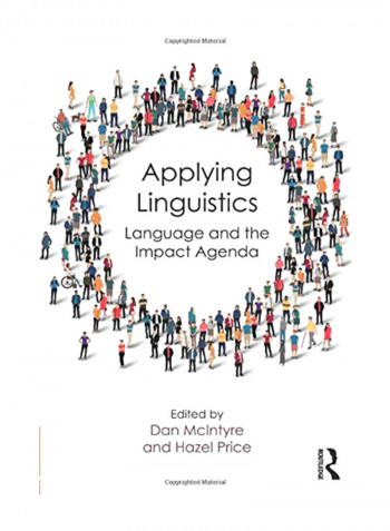 Applying Linguistics : Language And The Impact Agenda Paperback