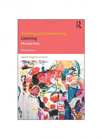 Teaching And Researching Listening Paperback 1st Edition