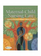 Maternal-Child Nursing Care Hardcover English by Susan L. Ward