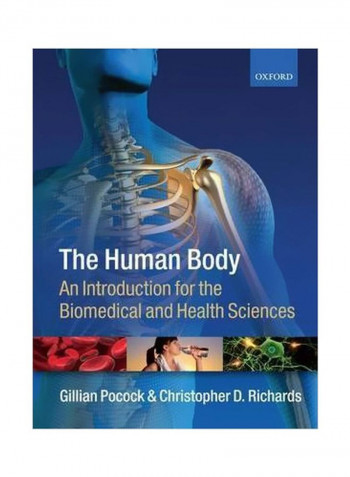 The Human Body: An Introduction For The Biomedical And Health Sciences Paperback