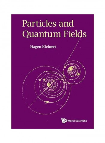 Particles And Quantum Fields Paperback