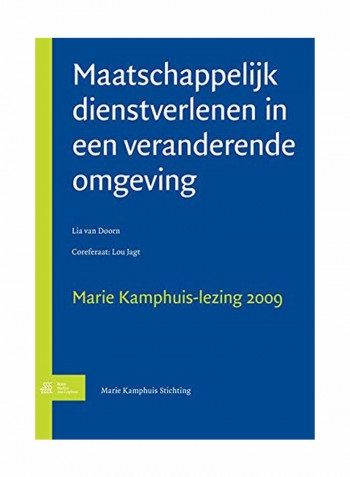 Maatschappelijk Dienstverlenen In Een Veranderende Omgeving Paperback