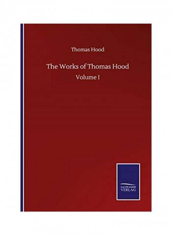 The Works of Thomas Hood: Volume I Paperback English by Thomas  Hood - 2020