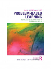 New Approaches To Problem-based Learning: Revitalising Your Practice In Higher Education Paperback reviews New Approaches To Problem-based Learning: Revitalising Your Practice In Higher Education Paperback