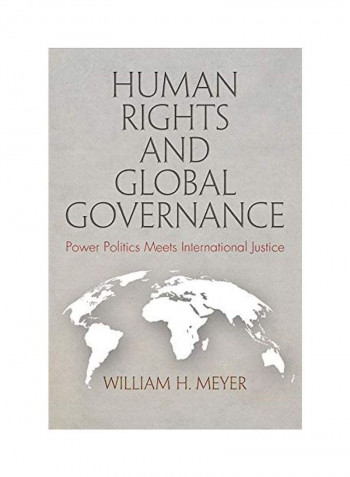 Human Rights and Global Governance Hardcover English by William H. Meyer