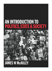 An Introduction To Politics, State And Society Paperback 1st Edition