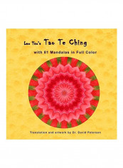 Lao Tsu's Tao Te Ching With 81 Mandalas In Full Color Paperback English by David Petersen