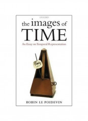 Images of Time: An Essay on Temporal Representation Paperback