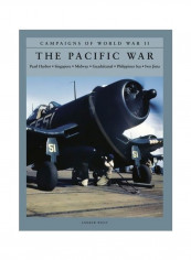 Campaigns Of World War II: The Pacific War Paperback