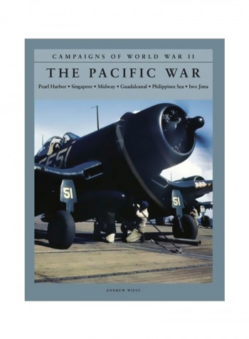 Campaigns Of World War II: The Pacific War Paperback