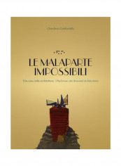 Le Malaparte Impossibili : One House, One Thousand Architectures Paperback