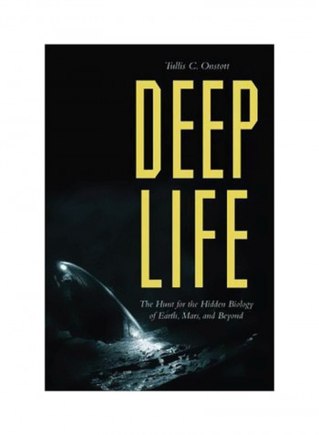 Deep Life : The Hunt For The Hidden Biology Of Earth, Mars, And Beyond Hardcover