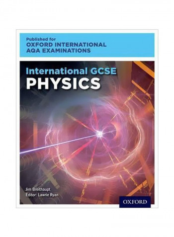 Oxford International AQA Examinations: International GCSE Physics Paperback