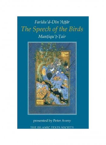 The Speech Of The Birds: Mantiqu't-tair Paperback