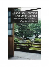 Language Learning And Study Abroad: A Critical Reading Of Research Paperback