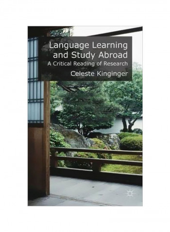 Language Learning And Study Abroad: A Critical Reading Of Research Paperback