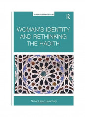Woman's Identity And Rethinking The Hadith Paperback English by Nimat Hafez Barazangi