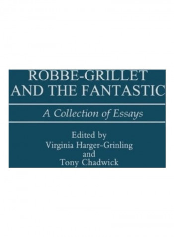 Robbe-grillet And The Fantastic Hardcover English by Anthony R. Chadwick