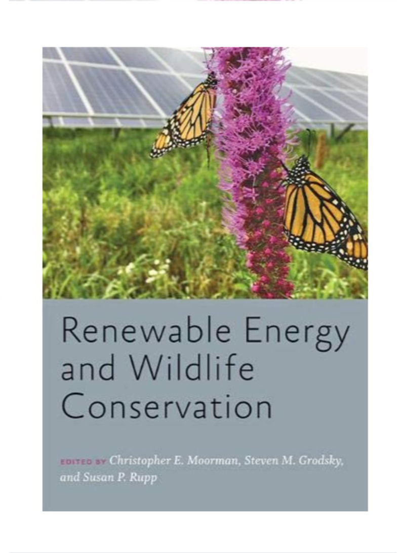 Renewable Energy and Wildlife Conservation Hardcover 1