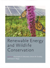Renewable Energy and Wildlife Conservation Hardcover 1