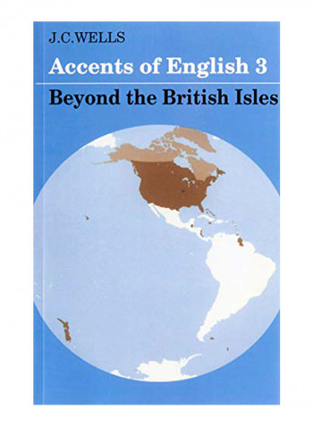 Accents Of English: Volume 3 Paperback