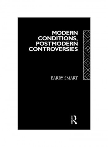 Modern Conditions, Postmodern Controversies Paperback