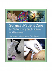 Surgical Patient Care for Veterinary Technicians and Nurses Paperback 1st Edition