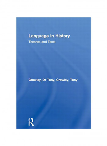 Language In History: Theories And Texts Paperback