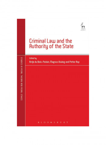 Criminal Law And The Authority Of The State Hardcover