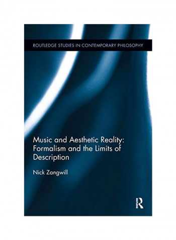 Music And Aesthetic Reality: Formalism And The Limits Of Description Paperback