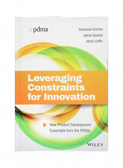 Leveraging Constraints For Innovation Hardcover