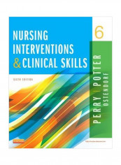 Nursing Interventions And Clinical Skills Paperback 6