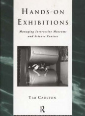 Hands-On Exhibitions: Managing Interactive Museums And Science Centres Paperback English by Tim Caulton reviews Hands-On Exhibitions: Managing Interactive Museums And Science Centres Paperback English by Tim Caulton