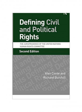 Defining Civil And Political Rights: The Jurisprudence Of The United Nations Human Rights Committee Paperback 2
