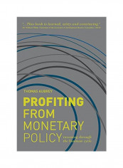 Profiting From Monetary Policy Paperback English by Thomas Aubrey - 24 Dec 2012
