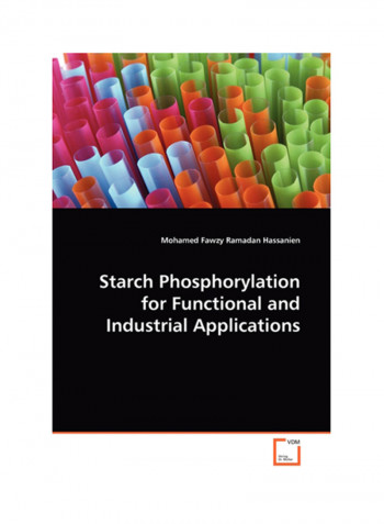 Starch Phosphorylation For Functional And Industrial Applications Paperback