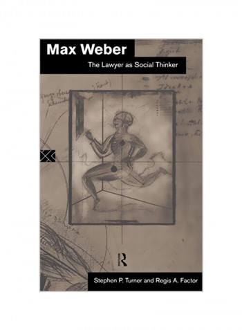 Max Weber : The Lawyer As Social Thinker Paperback