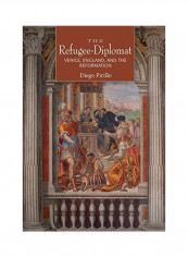 The Refugee-Diplomat Hardcover English by Diego Pirillo