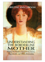 Understanding The Borderline Mother Paperback Highlighting Edition