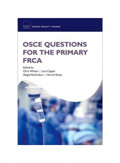 OSCE Questions For The Primary FRCA Paperback