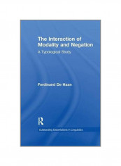 The Interaction Of Modality And Negation: A Typological Study Paperback